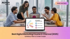 AI Digital Marketing Course Chennai 2025 – Syllabus, Fees & Career Guide