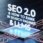 SEO 2.0 guide to ranking in search engines and LLMs 2025